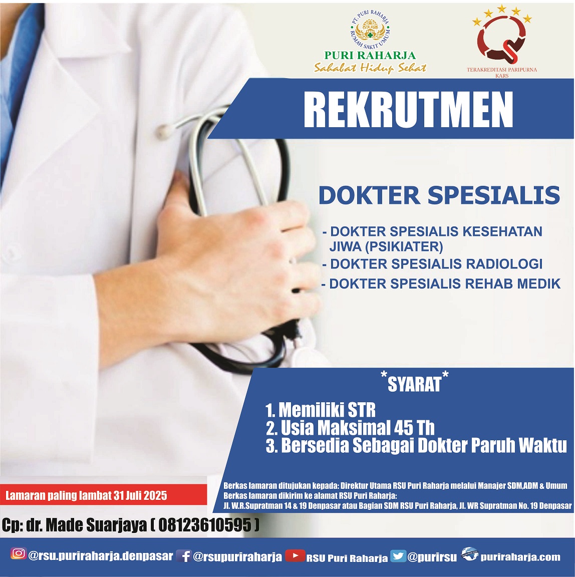 Lowongan Dokter Spesialis  Kesehatan Jiwa, Radiologi, Rehab Medik